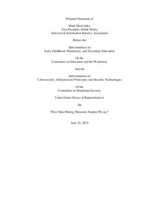 Prepared Statement of Mark MacCarthy Vice President, Public Policy Software & Information Industry Association Before the Subcommittee on