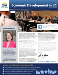 Economic Development in BC October 2014 Learn about B.C.’s diverse regions that together form our strong economy.