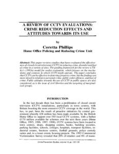 A REVIEW OF CCTV EVALUATIONS: CRIME REDUCTION EFFECTS AND ATTITUDES TOWARDS ITS USE by  Coretta Phillips