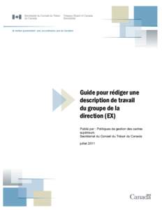 Un meilleur gouvernement : avec nos partenaires, pour les Canadiens  Guide pour rédiger une description de travail du groupe de la direction (EX)