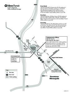 Exit 230  From North Take Exit 230 (4th/7th Street exit) off I-94 eastbound then turn left on 7th Street. Continue on 7th Street (the Operations Support Center will be on your