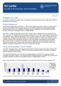 Sri Lanka A profile of Sri Lanka-born South Australians December[removed]Geography of Sri Lanka