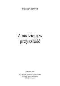 Maciej Giertych  Z nadzieją w przyszłość  Warszawa 2005