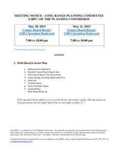 MEETING NOTICE - LONG RANGE PLANNING COMMITTEE (LRPC) OF THE PLANNING COMMISSION May 20, 2015 County Board Room* 2100 Clarendon Boulevard