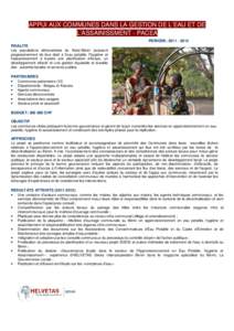 APPUI AUX COMMUNES DANS LA GESTION DE L’EAU ET DE L’ASSAINISSMENT - PACEA PERIODE: [removed]FINALITE Les populations défavorisées du Nord-Bénin jouissent progressivement de leur droit à l’eau potable, l’hy