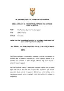 THE SUPREME COURT OF APPEAL OF SOUTH AFRICA  MEDIA SUMMARY OF JUDGMENT DELIVERED IN THE SUPREME COURT OF APPEAL  FROM