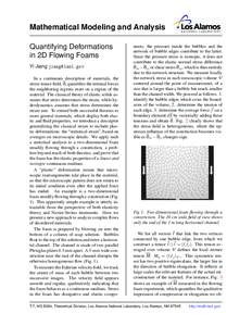 Mathematical Modeling and Analysis Quantifying Deformations in 2D Flowing Foams Yi Jiang  In a continuum description of materials, the stress tensor field, σ, quantifies the internal forces