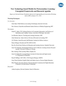 New Technology-based Models for Postsecondary Learning: Conceptual Frameworks and Research Agendas Report of a National Science Foundation-Sponsored Computing Research Association Workshop held at MIT on January 9-11, 20