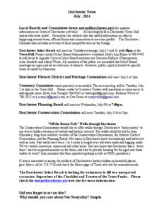 Dorchester Notes July , 2014 Local Boards and Committees (www.townofdorchester.net) for updated information on Town of Dorchester activities. All meetings held in Dorchester Town Hall unless otherwise noted. Remember the