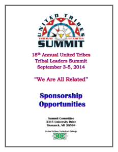 Summit Committee 3315 University Drive Bismarck, ND[removed]United Tribes Technical College  Dear Friend
