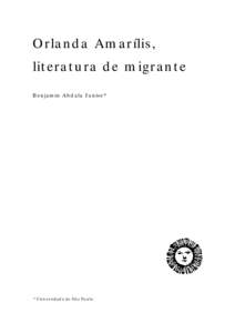Orlanda Amarílis, literatura de migrante Benjamin Abdala Junior*