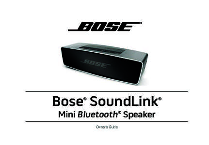 Bose SoundLink ® ®  Mini Bluetooth® Speaker