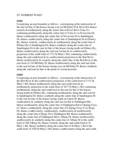 ST. NORBERT WARD SN01 Comprising an area bounded as follows: commencing at the intersection of the rear lot line of the houses facing west on McNulty Pl & River Rd; thence easterly & northeasterly along the centre line o
