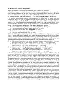 On the form and meaning of appositives Dennis Ott (Humboldt University of Berlin) & Edgar Onea (University of Göttingen) In this talk, we develop a comprehensive account of the form and meaning of non-restrictive apposi