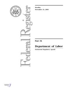 Monday, November 24, 2008 Part IX  Department of Labor