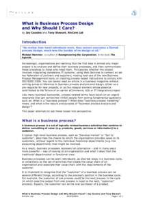 What is Business Process Design and Why Should I Care? by Jay Cousins and Tony Stewart, RivCom Ltd Introduction “No matter how hard individuals work, they cannot overcome a flawed