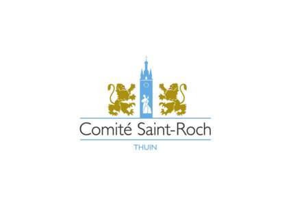 Saint-Roch 2014  Rétroactes d’une inévitable évolution… Près de 4 années de réflexions ! Une vingtaine de réunions !