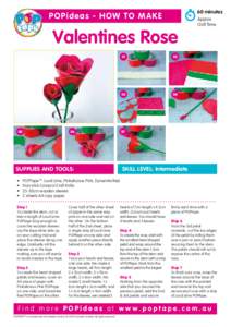 60 minutes  P OPideas - HO W T O M AKE Valentines Rose