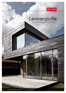 CASE  Lavenergivilla Unik arkitektonisk privatvilla, Danmark  Arkitekt/ designer: STUDIOBAKI