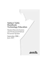 Subject Table Handbook Technology Education Student Records System and Professional School Personnel System