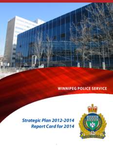 Winnipeg Police service  Strategic PlanReport Card for