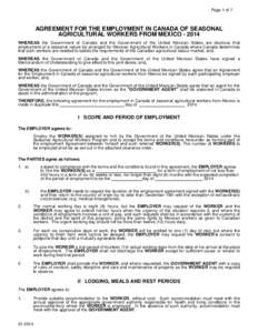 Page 1 of 7  AGREEMENT FOR THE EMPLOYMENT IN CANADA OF SEASONAL AGRICULTURAL WORKERS FROM MEXICO[removed]WHEREAS the Government of Canada and the Government of the United Mexican States are desirous that employment of a s