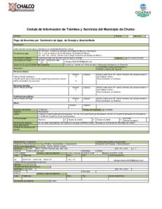 Cédula de Información de Trámites y Servicios del Municipio de Chalco Nombre: Trámite:  x