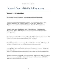 Rhode Island Bureau of Audits  Internal Control Guide & Resources Section 9 – Works Cited  The following research was used in composing this Internal Control Guide: