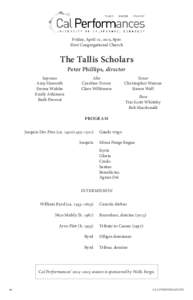 Friday, April 10, 2015, 8pm First Congregational Church The Tallis Scholars Peter Phillips, director