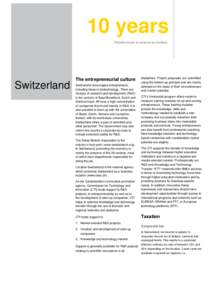 10 years Potential length of cantonal tax holidays Switzerland  The entrepreneurial culture