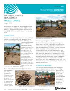 THE WAY WE MOVE  WALTERDALE BRIDGE REPLACEMENT PROJECT UPDATE (August 2013)