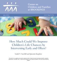 Center on Children and Families at BROOKINGS July[removed]CCF Brief # 54