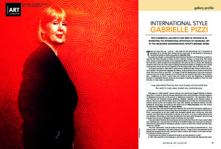 First published in Australian Art Collector, Issue 17 July-September 2001 gallery profile  INTERNATIONAL STYLE
