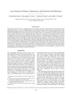 Late Jurassic Climates, Vegetation, and Dinosaur Distributions P. McAllister Rees, Christopher R. Noto,1 J. Michael Parrish,2 and Judith T. Parrish3 Department of Geosciences, University of Arizona, Tucson, Arizona 85721, U.S.A.