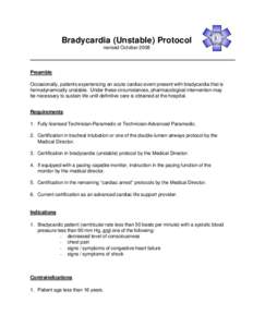 Medical emergencies / Emergency medical services / Emergency medicine / Transcutaneous pacing / Bradycardia / Atropine / Paramedic / Advanced cardiac life support / Cardiac arrest / Medicine / Cardiac electrophysiology / Cardiac dysrhythmia