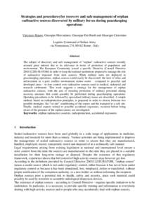 Strategies and procedures for recovery and safe management of orphan radioactive sources discovered by military forces during peacekeeping operations Vincenzo Mauro, Giuseppe Mercadante, Giuseppe Dei Bardi and Giuseppe C