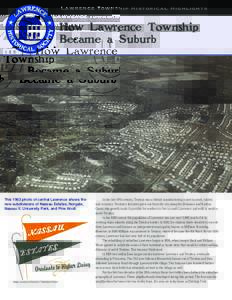Lawrence Township Historical Highlights  How Lawrence Township Became a Suburb  This 1963 photo of central Lawrence shows the