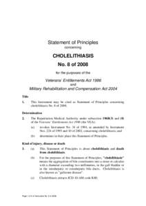 Statement of Principles concerning CHOLELITHIASIS No. 8 of 2008 for the purposes of the