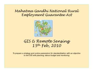 Indian labour law / National Rural Employment Guarantee Act / Right to work / Management / Geographic information system / Asset management / Remote sensing