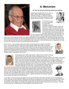 In Memoriam St. Pauli has lost yet another good friend and neighbor. James Roger Johnson was born on June 12, 1938 in Hallock, MN to Ernest and Anne (Antonson) Johnson. In 1944 the Johnsons moved back to Thief River Fall