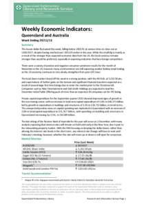 Weekly Economic Indicators: Queensland and Australia Week Ending[removed]Summary The Aussie dollar fluctuated this week, falling below US$0.91 at various times to close out at US$0.9137, despite having reached over US$1