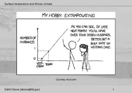 Surface temperature and African climate  Courtesy xkcd.com ´ ı Stone () Daith´