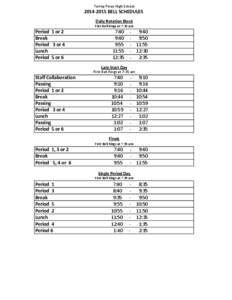 Torrey Pines High School[removed]BELL SCHEDULES Daily Rotation Block First Bell Rings at 7:35 am