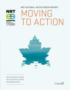 Nrt national water forum report:  MOVING TO ACTION  SETTING PRIORITIES FROM