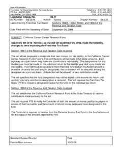 State of California Franchise Tax Board-Legislative Services Bureau PO Box 1468 MS A350 Sacramento, CA[removed]Telephone: ([removed]