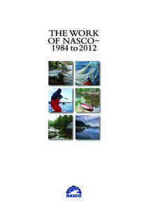 THE WORK OF NASCO~ 1984 to2012 THE WORK OF NASCO~