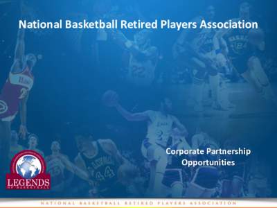 National Basketball Retired Players Association  Corporate Partnership Opportunities  About the NBRPA