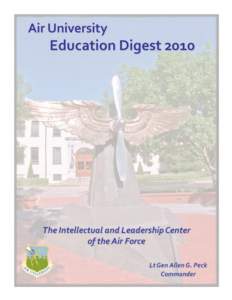 AIR UNIVERSITY EDUCATION DIGEST 1 October 2009 – 30 September 2010 PREPARED BY Academic Office (AU/CF) Financial Management Division (AU/FM)