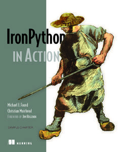 IronPytho IN ACTION Michael J. Foord Christian Muirhead FOREWORD BY JIM HUGUNIN