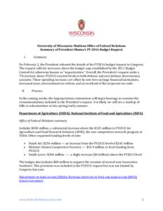 University of Wisconsin–Madison Office of Federal Relations Summary of President Obama’s FY 2016 Budget Request I. Summary